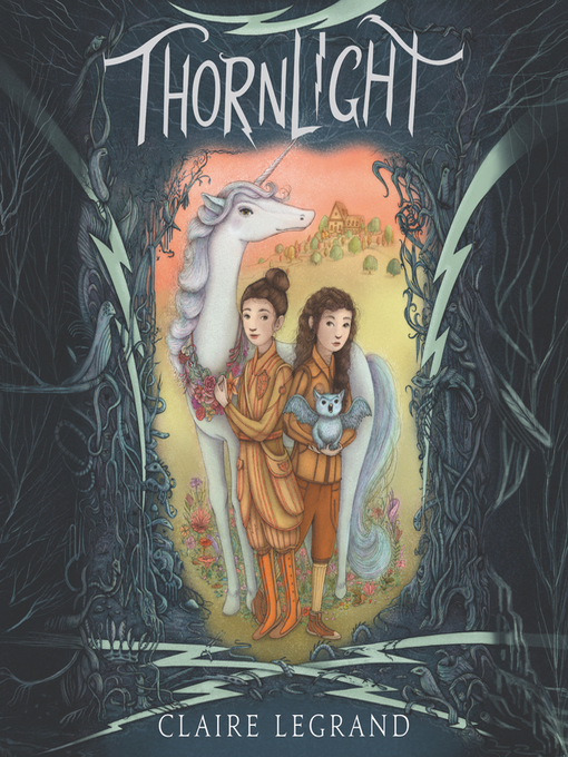 Title details for Thornlight by Claire Legrand - Available